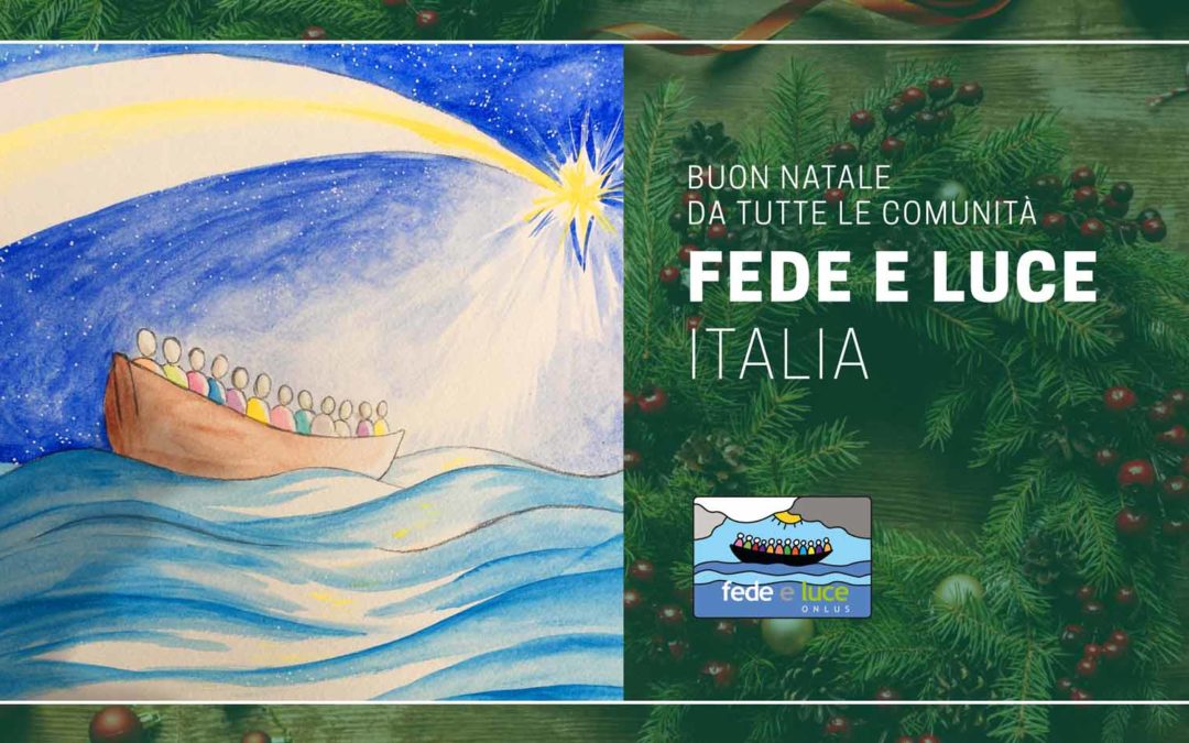 Buon Natale da Fede e Luce!